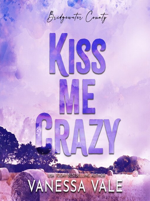 Title details for Kiss Me Crazy by Vanessa Vale - Available
